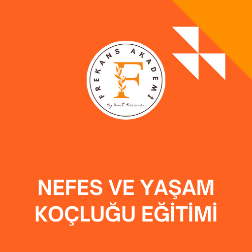 BÜTÜNCÜL NEFES VE YAŞAM KOÇLUĞU